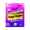 7.SINIF SOSYAL BİLGİLER SEMPATİK SORU BANKASI
