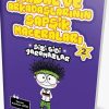 Bilgiseli Yayınları Masal ve Arkadaşlarının Şapşik Maceraları 2 ( Sizi Gidi Yaramazlar )